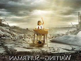 Waiting for Superman: The Heroes and the Villains of Education