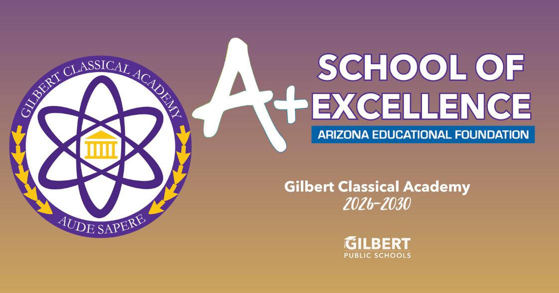 Gilbert Classical Academy 7-12 Photo #1 - We're proud to be recognized as an A+ School of Excellence by the Arizona Education Foundation.